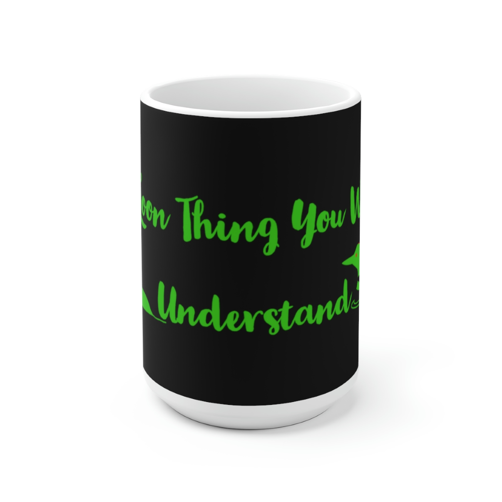 GreenLoon Its A Loon Thing Mug - GreenLoon Apparel & Merchandise 